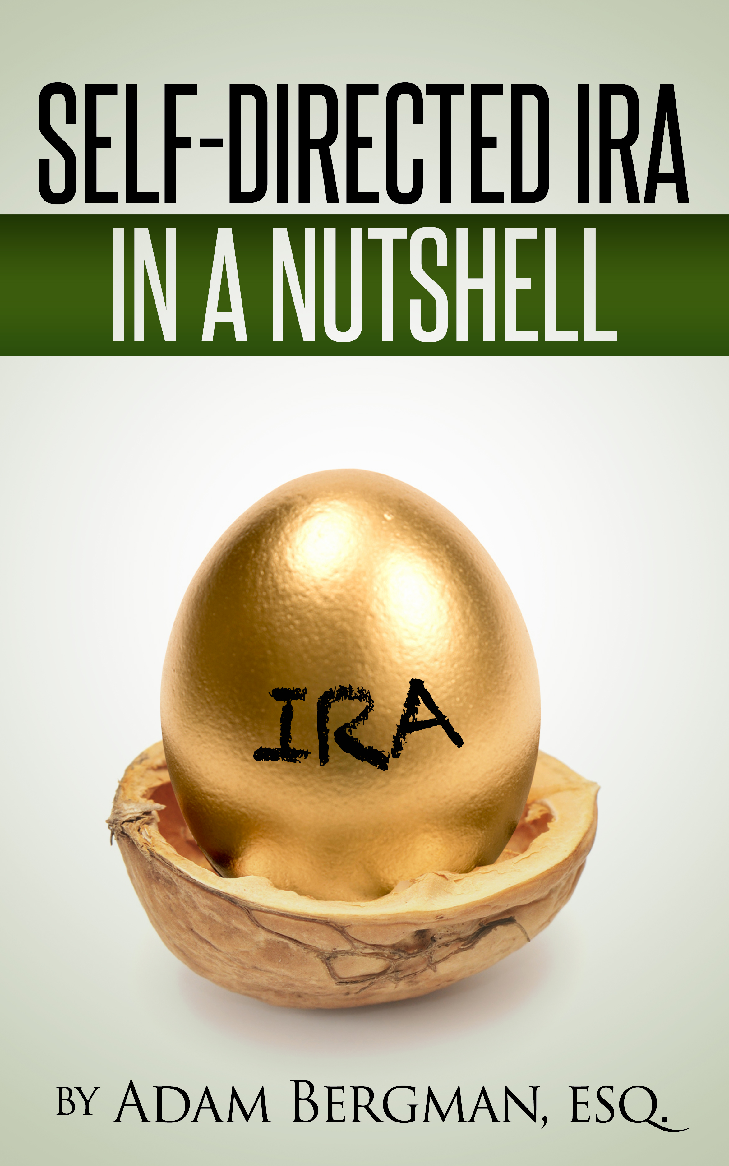 Adam Bergman, IRA Financial Trust President, To Release Second Book on 